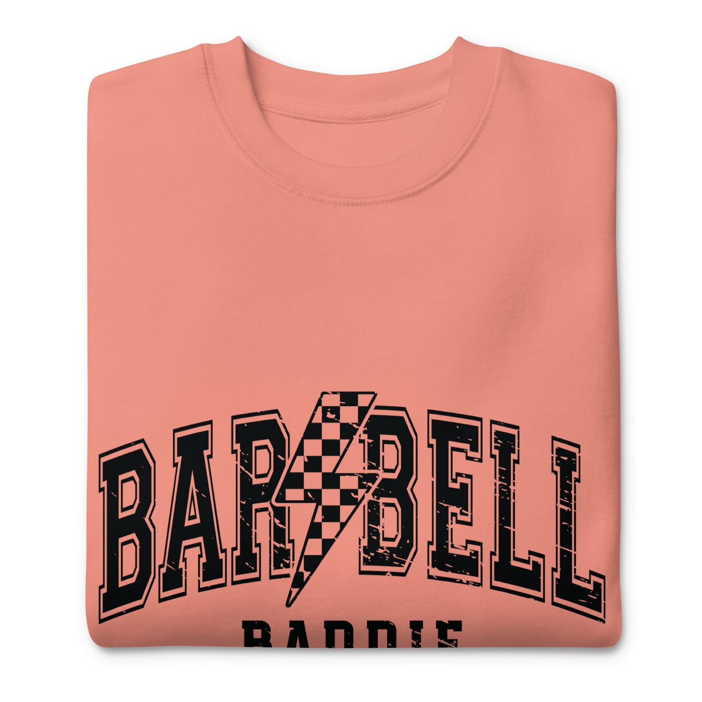 Barbell Baddie Unisex Premium Sweatshirt