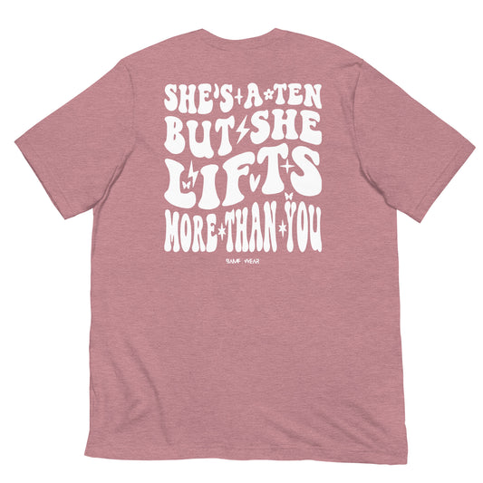 She's a Ten Unisex T-shirt