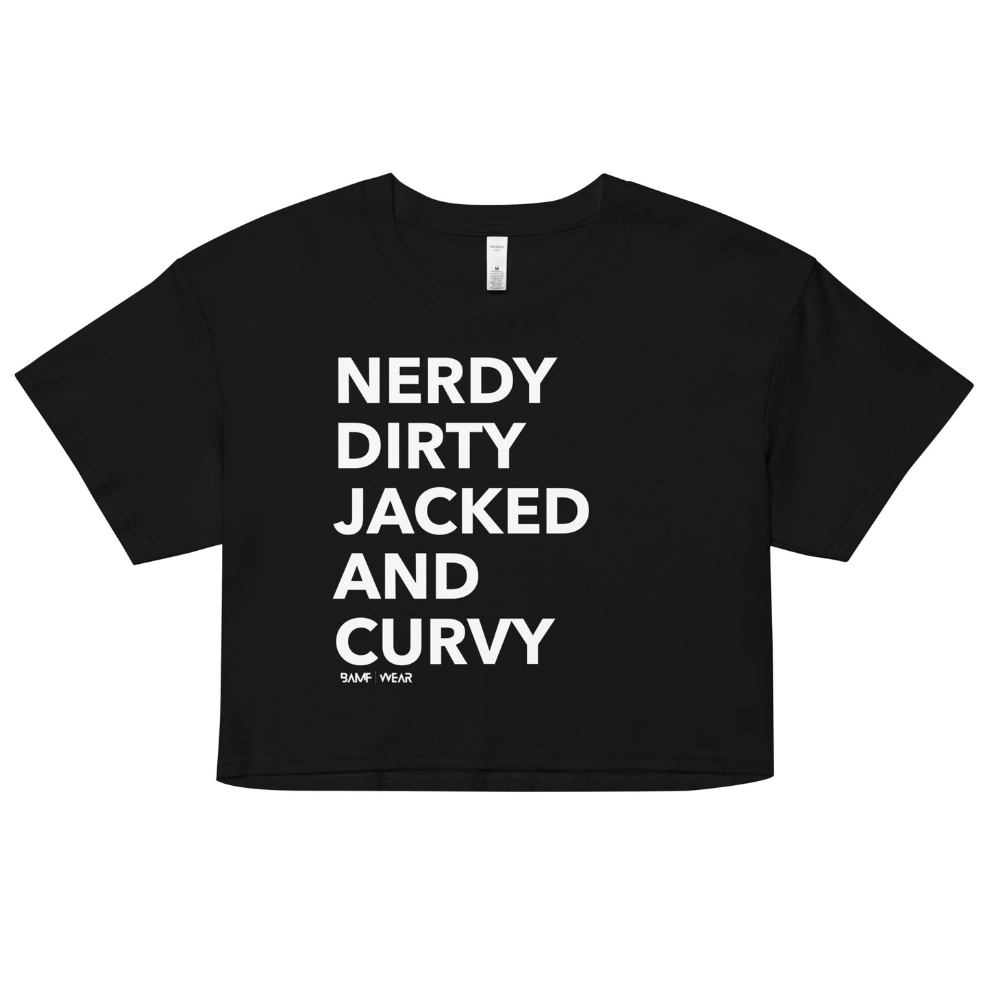 Nerdy Dirty Women’s Crop Top