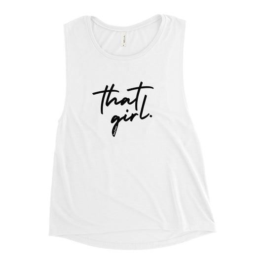 That Girl Ladies’ Muscle Tank